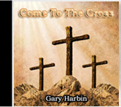 Come To The Cross CD